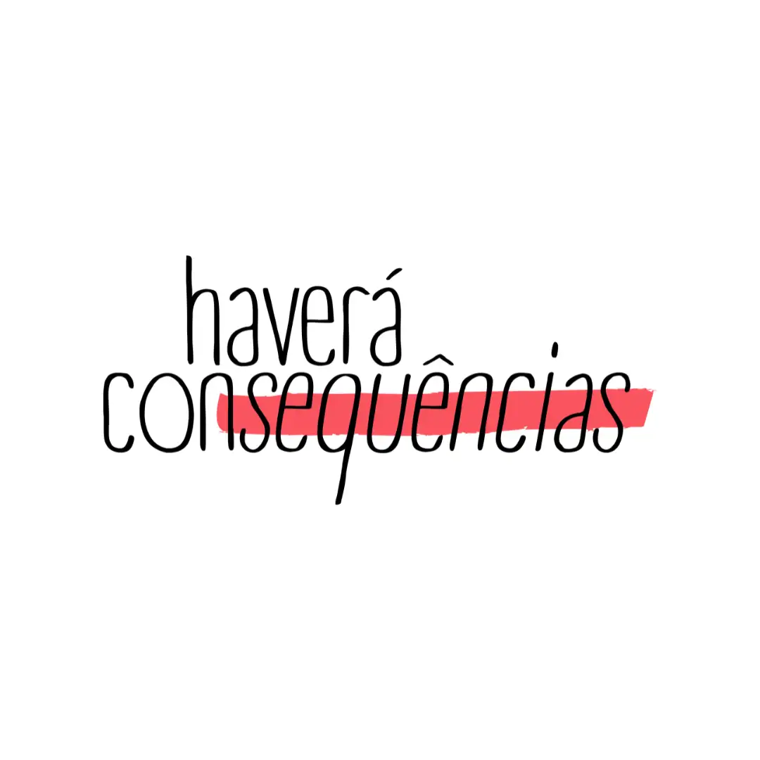 Haverá Consequências