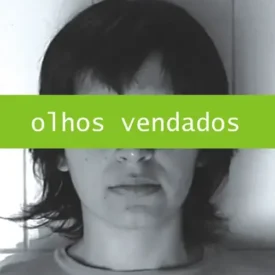 Olhos Vendados